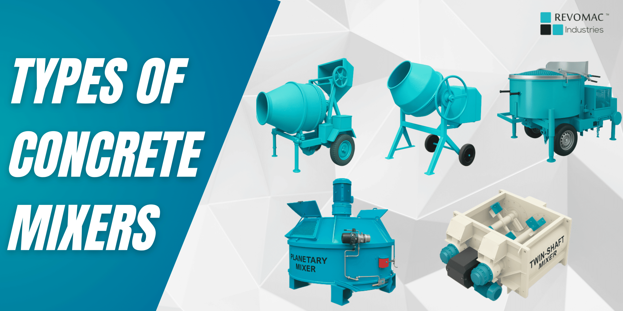 Types of Concrete Mixers